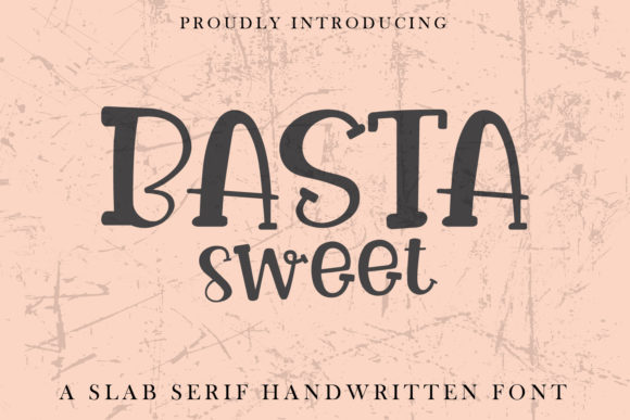 Basta Sweet: A Quirky and Fun Display Font for Web Design