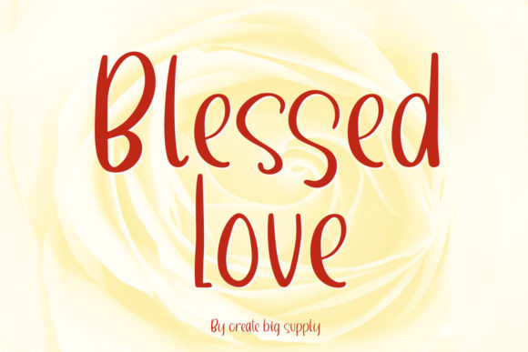 Blessed Love: A Sweet Casual Font for Friendly Websites