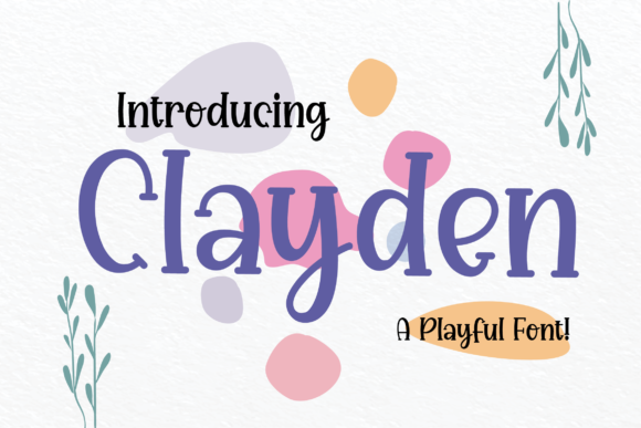 Clayden Font: The Playful Display Typeface for Modern Campaigns