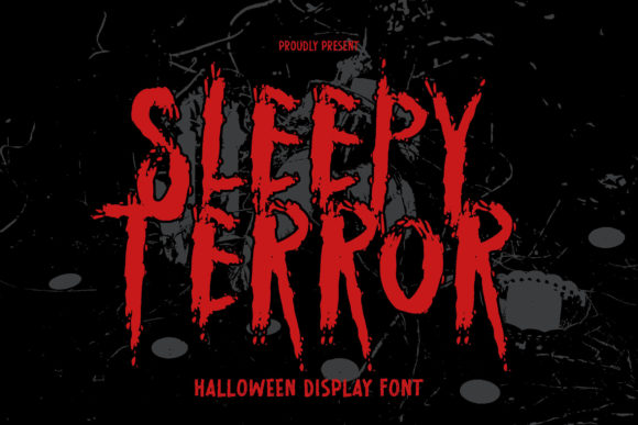 Discover the Eerie Charm of Sleepy Terror Font