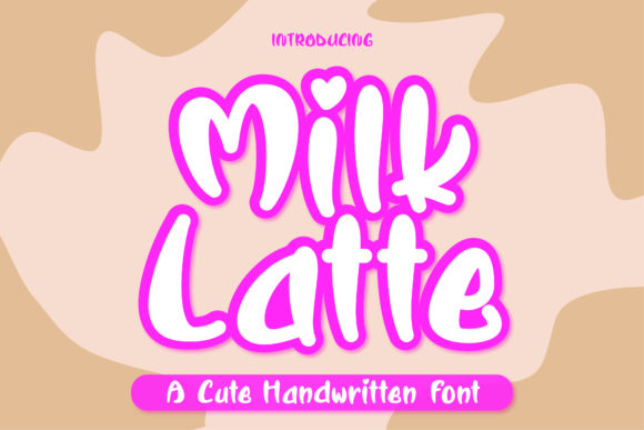 Elevate Your Brand with Milk Latte: A Chic and Whimsical Display Font