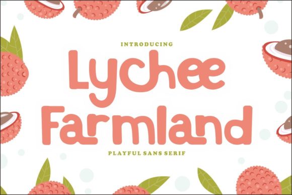 Enhance Your Brand with Lychee Farmland Font