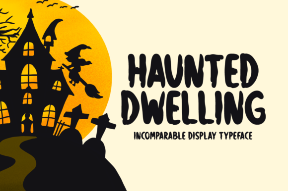 Haunted Dwelling: The Perfect Font for Spooky Campaigns