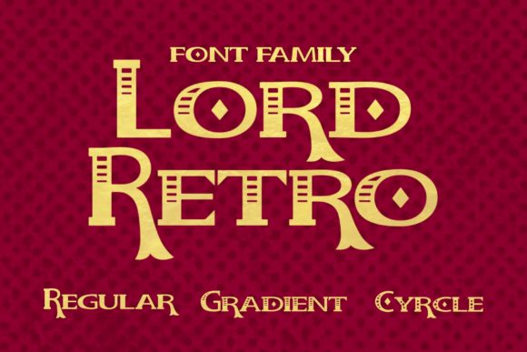 Lord Retro: A Bold Vintage Display Font for Editorial Design